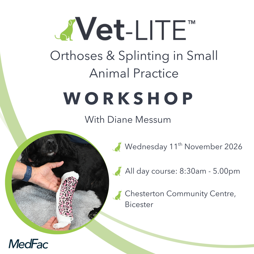 Orthoses & Splinting in Small Animal Practice - Workshop with Diane Messum